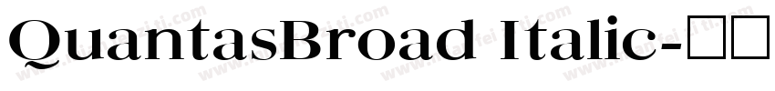 QuantasBroad Italic字体转换